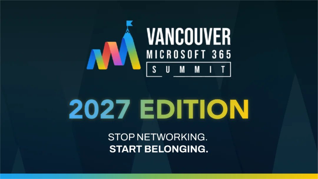 2027 - Vancouver Microsoft 365 Summit